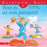 Liane Schneider: Bori és az ovis pizsiparti - Barátnőm, Bori 37. -  (Könyv)