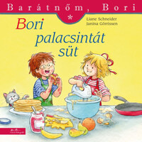 Liane Schneider: Bori palacsintát süt -  (Könyv)