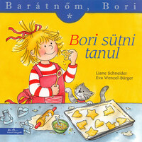 Eva Wenzel-Bürger, Liane Schneider: Bori sütni tanul - Barátnőm, Bori 5. -  (Könyv)