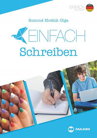 Sominé Hrebik Olga: Einfach Schreiben -  (Könyv)