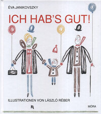 Janikovszky Éva: Ich hab's gut! -  (Könyv)
