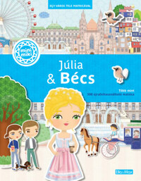 Ema Potulníková: Júlia & Bécs - Egy város tele matricával -  (Könyv)