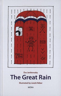 Janikovszky Éva: The Great Rain -  (Könyv)