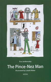 Janikovszky Éva: The Pince-Nez Man -  (Könyv)