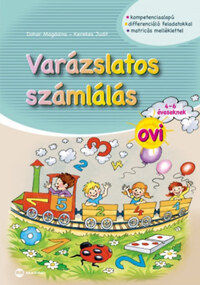 Dohar Magdolna, Kerekes Judit: Varázslatos számlálás ovi 4-6 éveseknek - Matricás melléklettel -  (Könyv)