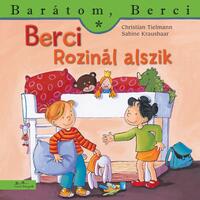 Christian Tielmann: Berci Rozinál alszik - Barátom, Berci -  (Könyv)