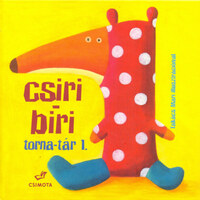 Orszáczky Ildikó: Csiri-biri torna-tár 1. -  (Könyv)