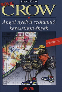 Danka Baczai: Crow - Movie: Angol nyelvű szótanuló keresztrejtvények - 1-2.szint - Angol nyelvű szótanuló keresztrejtvények -  (Könyv)