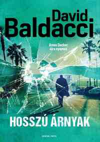 David Baldacci: Hosszú árnyak -  (Könyv)