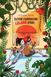 Marianne Kaurin: Életem legjobb nyara -  (Könyv)