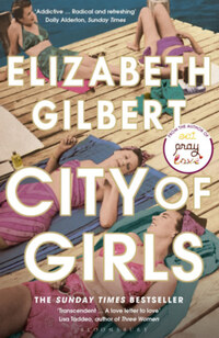 Elizabeth Gilbert: City of Girls -  (Könyv)