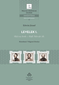 Eötvös József: Levelek I. - 1820-as évek - 1848. február 28. -  (Könyv)