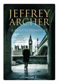 Jeffrey Archer: A holttestemen át -  (Könyv)