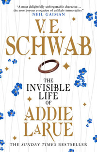 V. E. Schwab: The Invisible Life of Addie LaRue -  (Könyv)