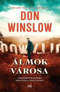 Don Winslow: Álmok városa -  (Könyv)
