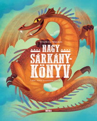 Federica Magrin: Nagy sárkánykönyv -  (Könyv)