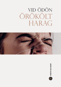 Vid Ödön: Örökölt harag -  (Könyv)