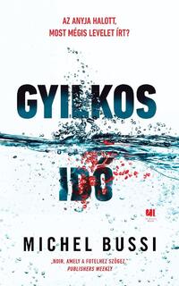 Michel Bussi: Gyilkos idő -  (Könyv)