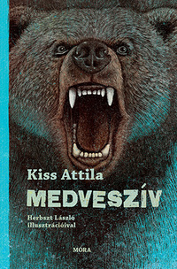 Kiss Attila: Medveszív -  (Könyv)