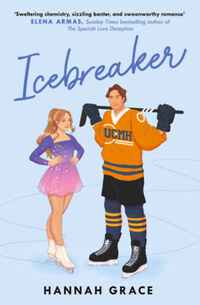 Hannah Grace: Icebreaker -  (Könyv)
