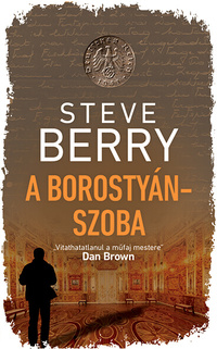 Steve Berry: A borostyánszoba -  (Könyv)
