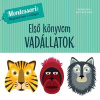 Első könyvem - Vadállatok - Montessori: Megismerem a világot -  (Könyv)