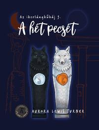 Aurora Lewis Turner: A hét pecsét -  (Könyv)