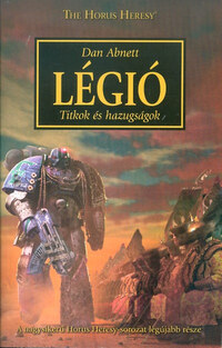 Dan Abnett: Légió - Titkok és hazugságok -  (Könyv)