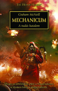 Graham McNeill: Mechanicum -  (Könyv)
