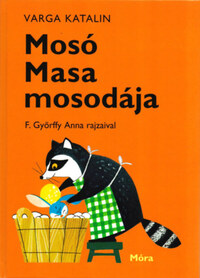 Varga Katalin: Mosó Masa mosodája -  (Könyv)