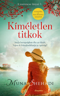 Muna Shehadi: Kíméletlen titkok -  (Könyv)