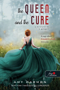 Amy Harmon: The Queen and the Cure - A királyné és a gyógyír - A madár és a kard 2. -  (Könyv)