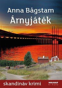 Anna Bagstam: Árnyjáték -  (Könyv)
