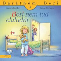 Liane Schneider: Bori nem tud elaludni - Barátnőm, Bori 49. -  (Könyv)