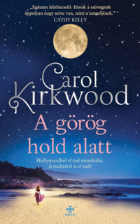 Carol Kirkwood: A görög hold alatt -  (Könyv)