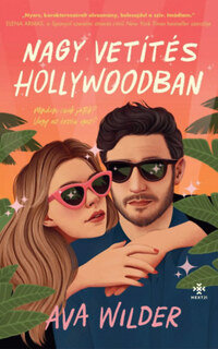 Ava Wilder: Nagy vetítés Hollywoodban -  (Könyv)