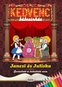 Jancsi és Juliska -  (Könyv)