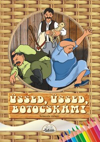 Üssed üssed botocskám -  (Könyv)