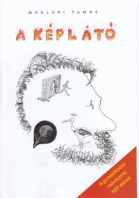 Maklári Tamás: A képlátó -  (Könyv)
