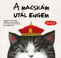 Paj Csa: A macskám utál engem - Macska és Kutya 1. -  (Könyv)