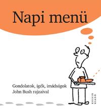 John Bush: Napi menü -  (Könyv)