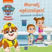 Mancs Őrjárat - Maradj egészséges! - Jótanácsok a kutyiktól -  (Könyv)