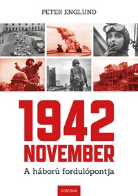Peter Englund: 1942 November - A háború fordulópontja -  (Könyv)