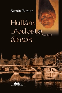 Rozán Eszter: Hullám sodorta álmok -  (Könyv)