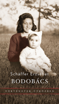 Schäffer Erzsébet: Bodobács -  (Könyv)
