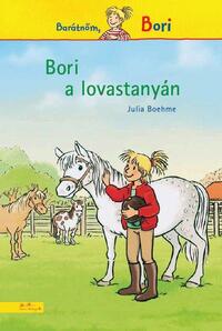 Julia Boehme: Bori a lovastanyán -  (Könyv)