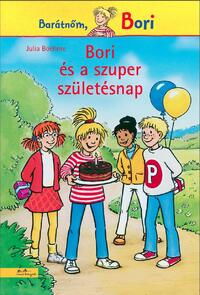 Julia Boehme: Bori és a szuper születésnap -  (Könyv)