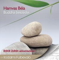 Hamvas Béla: Buddha beszédei - Hangoskönyv - Rátóti Zoltán előadásában -  (Könyv)