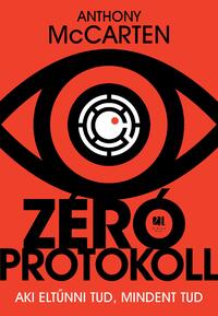 Anthony McCarten: Zéró protokoll -  (Könyv)