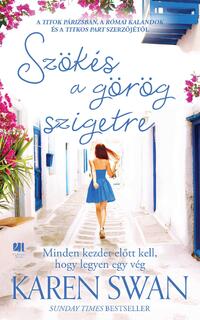 Karen Swan: Szökés a görög szigetre -  (Könyv)